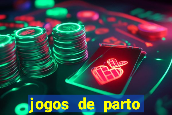 jogos de parto normal realista